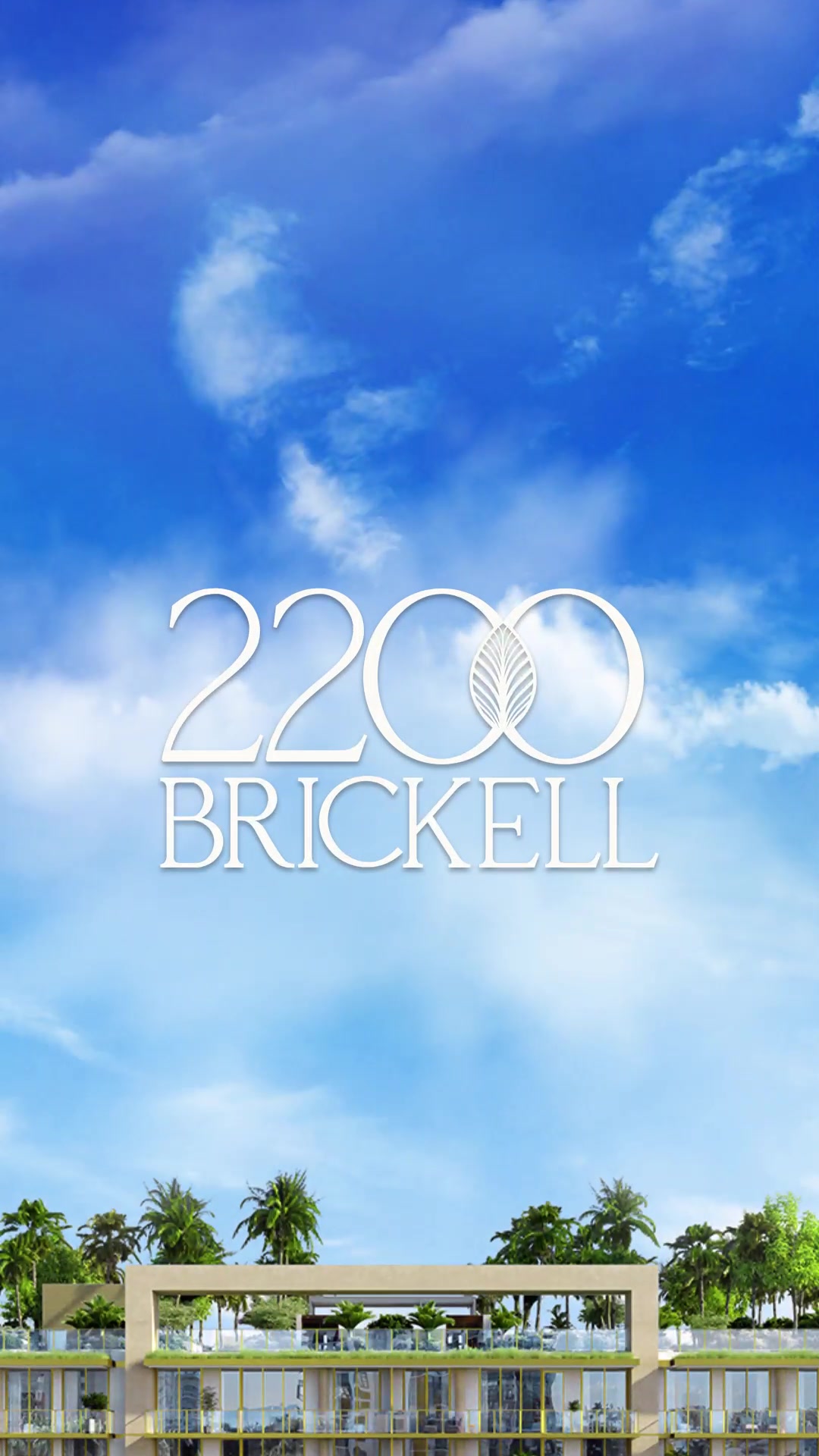 2200 Brickell — Teaser Reel