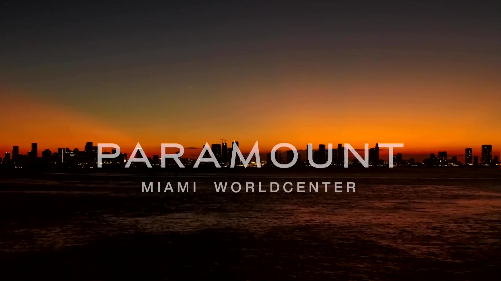Paramount Miami Worldcenter — Brand Video